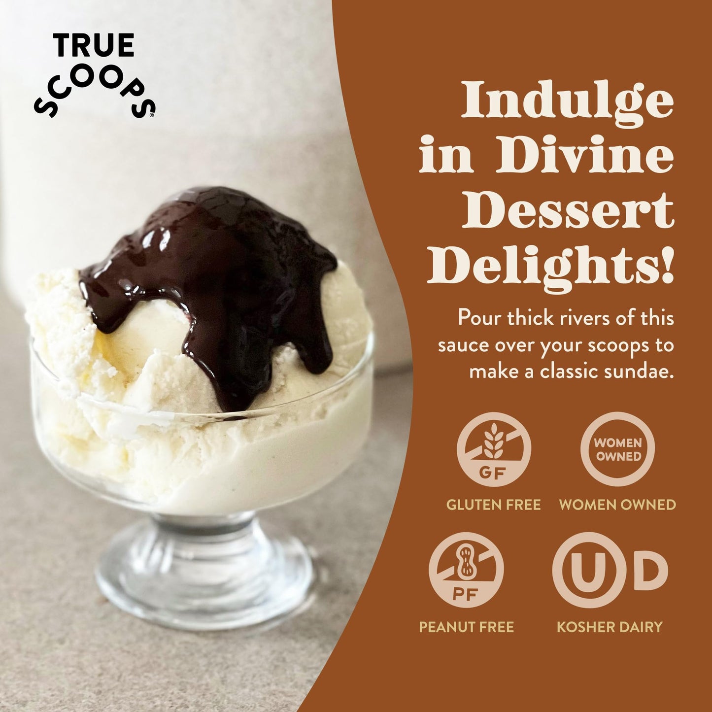 True Scoops Hot Fudge Sauce Mix. Add One Ingredient - Half & Half! Makes 1 Cup of Sauce. Made With Real Cocoa Powder. Gluten-Free, Peanut-Free, and Kosher. (124g)