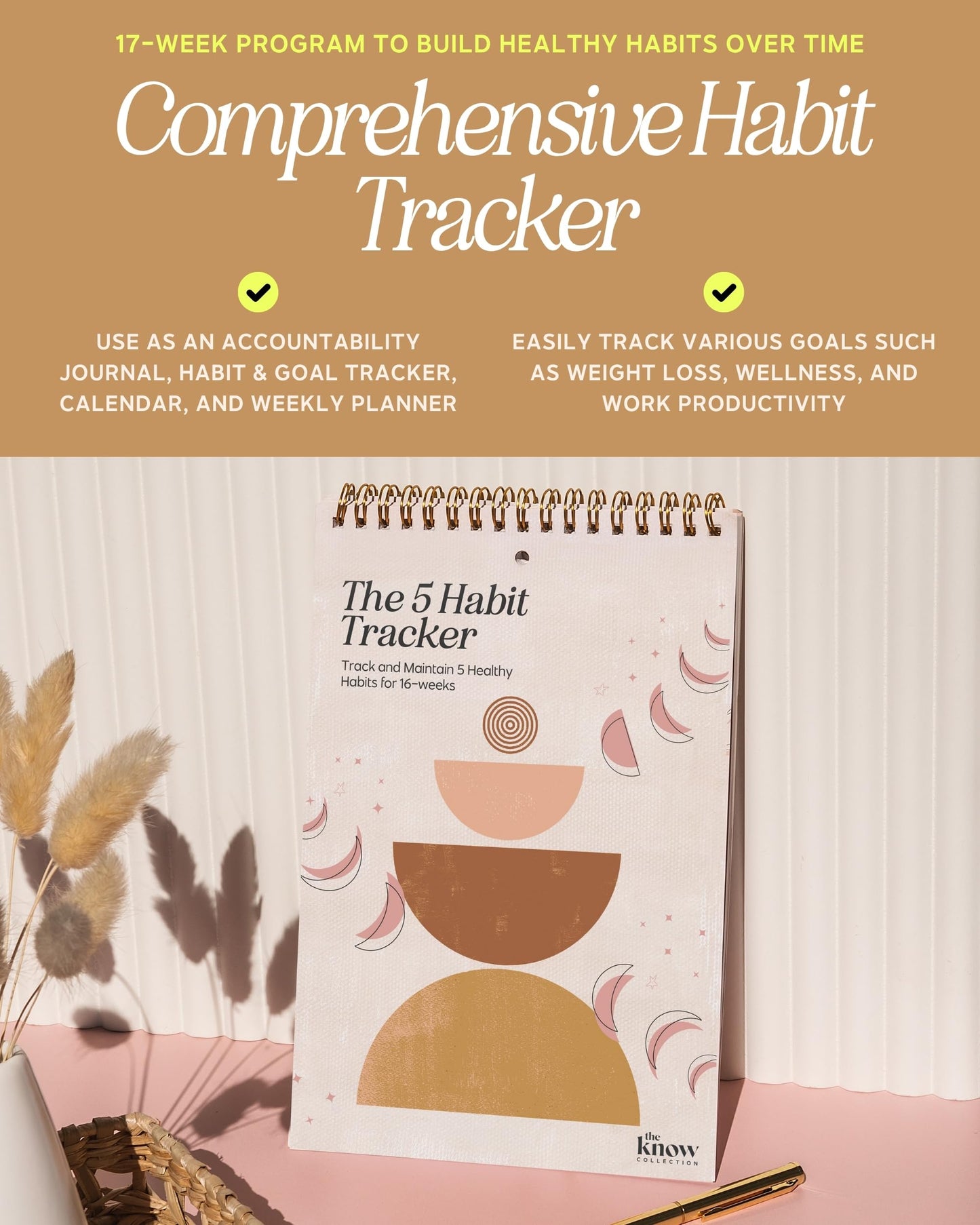 The Know Collection Weekly Habit Tracker Journal – 17-Week Goal Planner & Self-Care Journal – Spiral-Bound Wellness & Productivity Tracker – Daily, Weekly, and Monthly Habit Calendar
