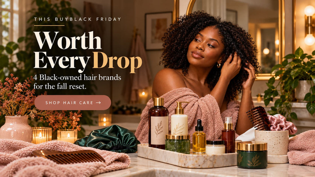 Why These Black-Owned Hair Care Brands Are Worth Every Drop