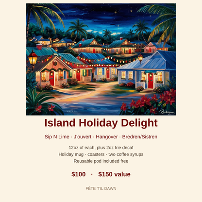 Island Holiday Delight holiday gift set — Caribbean village at night artwork with the four 12oz roasts listed: Sip N Lime, J'ouvert, Hangover, Bredren/Sistren