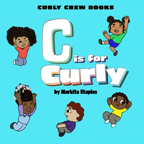 C is for Curly (Curly Crew Series)