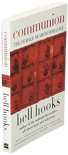 Communion: The Female Search for Love (Love Song to the Nation, 2)