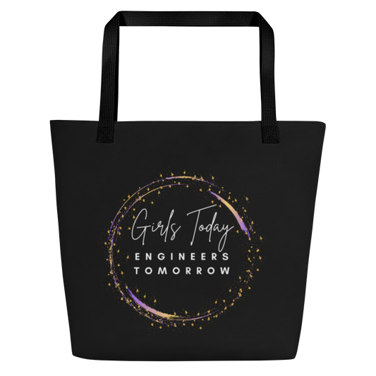 Girls Today Engineers Tomorrow Large Tote Bag