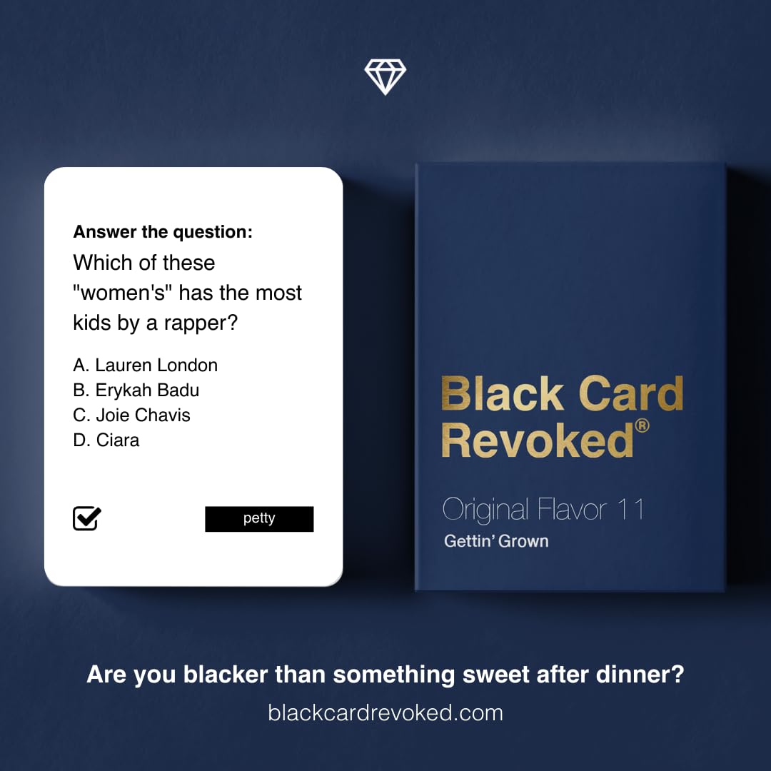 Black Card Revoked Edition Eleven - Gettin' Grown | Black Card Game full of Fun, Laughs, & Debates | Celebrate Being the New Adults at your Next Cookout & Holiday Party | Enjoy with your Entire Family