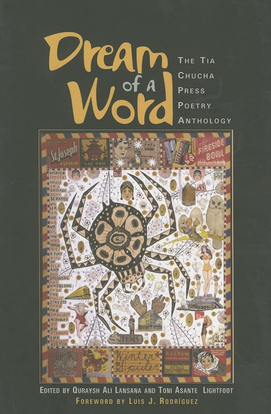 Dream of a Word: The Tia Chucha Press Poetry Anthology