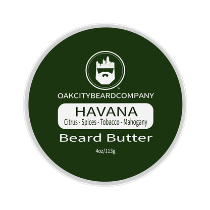 Oak City Beard Company - Havana - 4 Ounce - Beard Butter - Citrus - Spices - Tobacco - Beard Conditioner