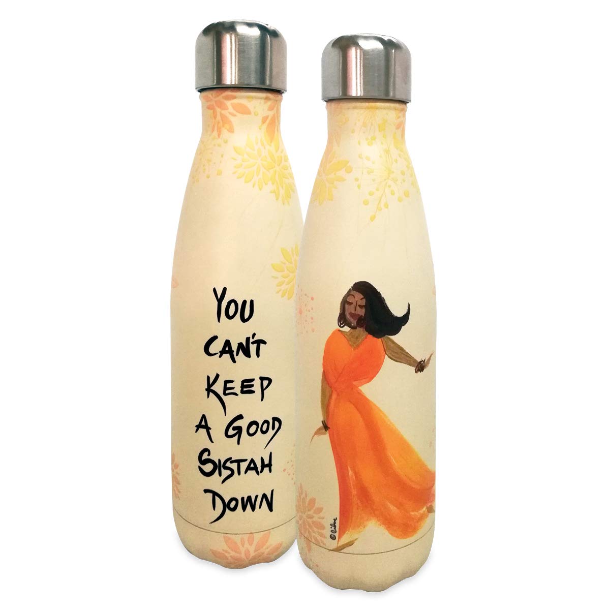Shades of Color Stainless Steel Bottle, You Can't Keep A Good Sistah Down, 10 x 10.5 inches (SSB169)