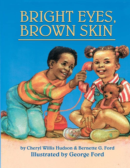 Bright Eyes, Brown Skin (A Feeling Good Book) (A Feeling Good Book)