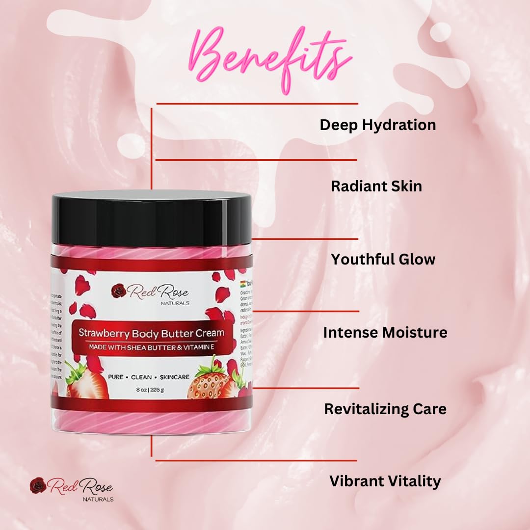 Red Rose Naturals Strawberry Body Butter Cream for Sensitive, Dry Skin, 8 oz, Non-Greasy, Smooth Creamy, Moisturizing Shea Butter- Natural Skincare for All Skin – Vegan