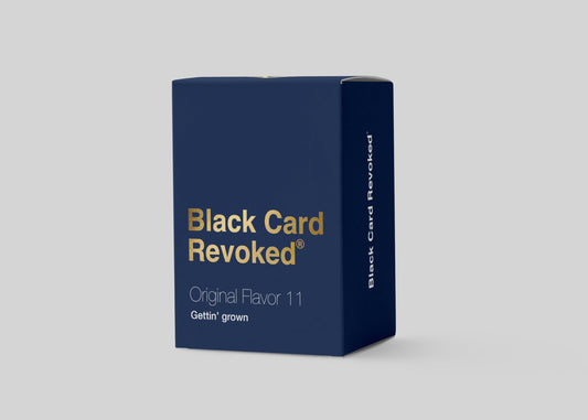 Black Card Revoked Edition Eleven - Gettin' Grown | Black Card Game full of Fun, Laughs, & Debates | Celebrate Being the New Adults at your Next Cookout & Holiday Party | Enjoy with your Entire Family