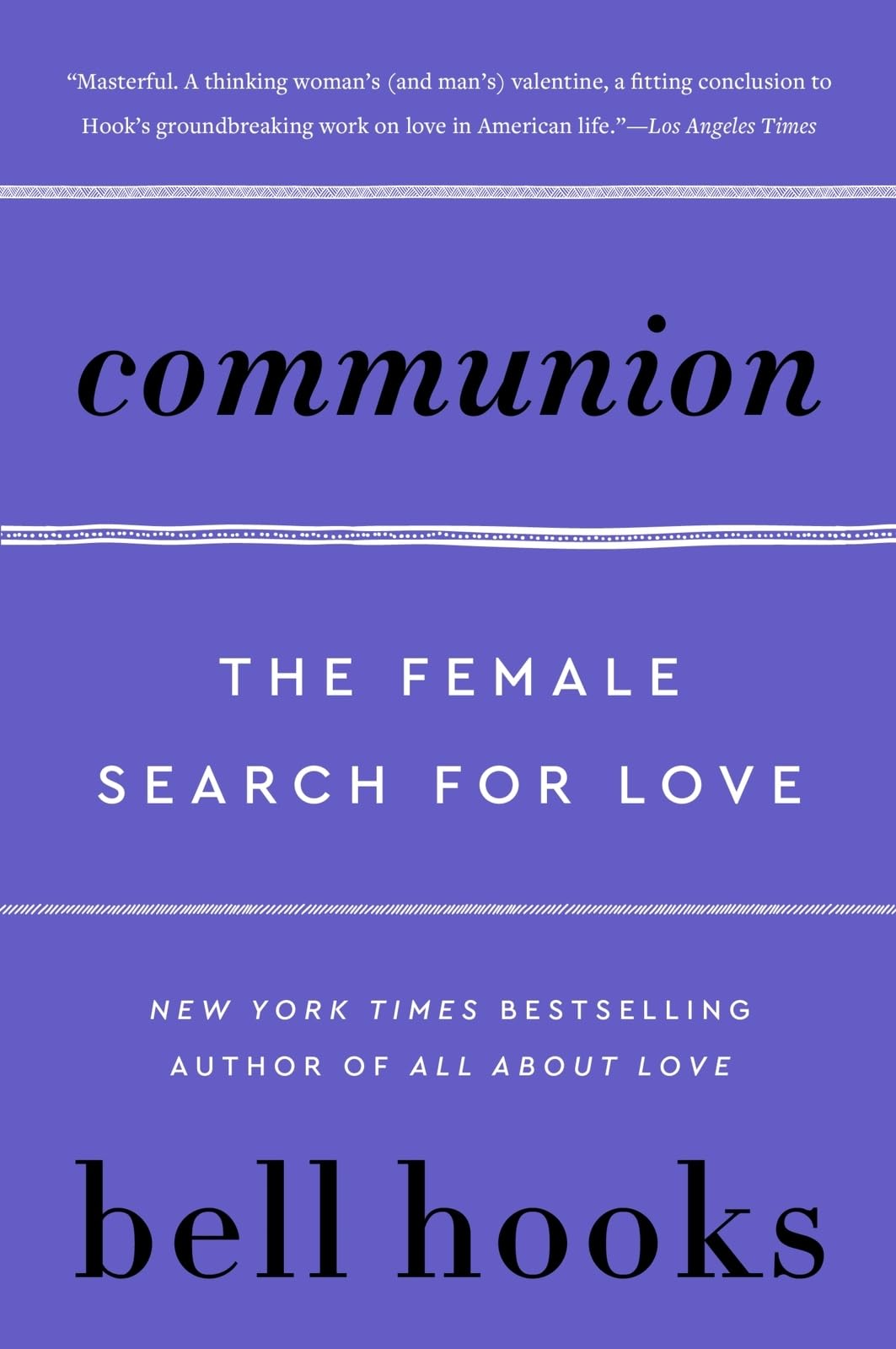 Communion: The Female Search for Love (Love Song to the Nation, 2)