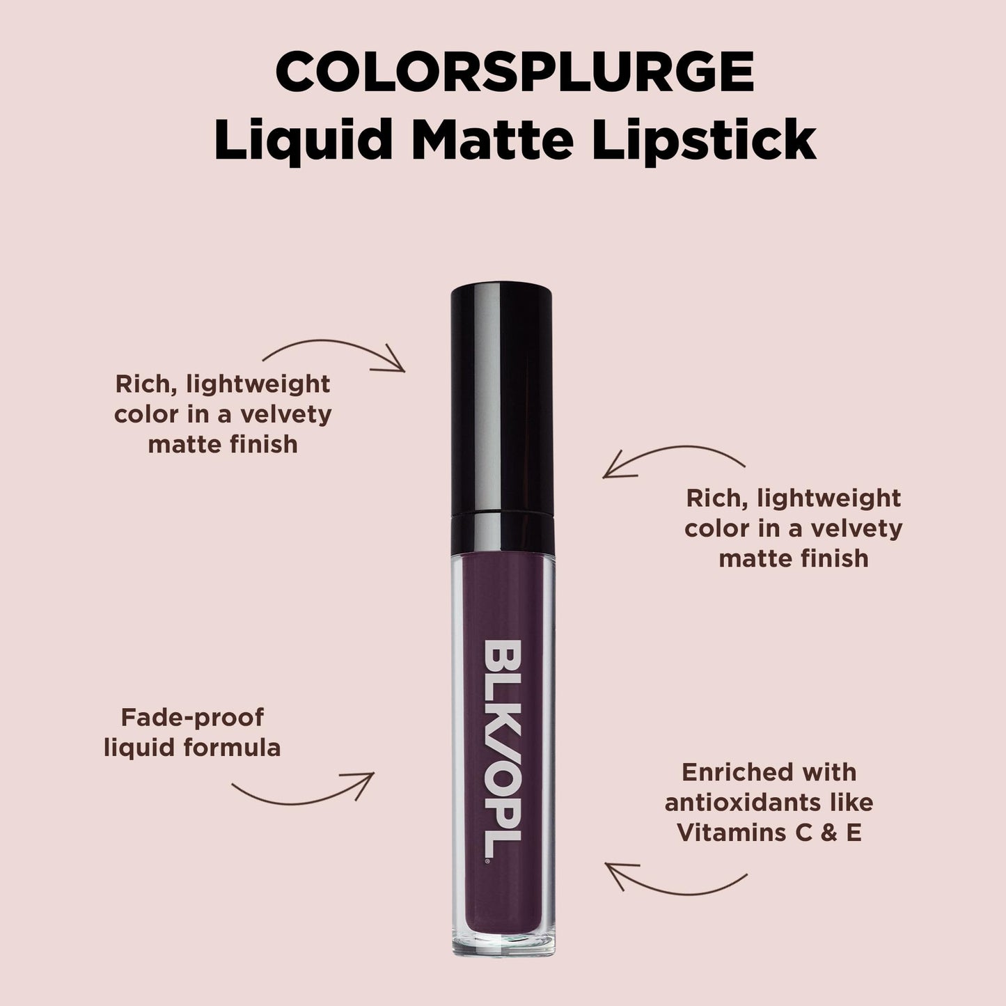 Black Opal BLK/OPL COLORSPLURGE Liquid Matte Lipstick, Raisin Crush — long-lasting, enriched with Vitamins C & E, paraben-free, cruelty-free