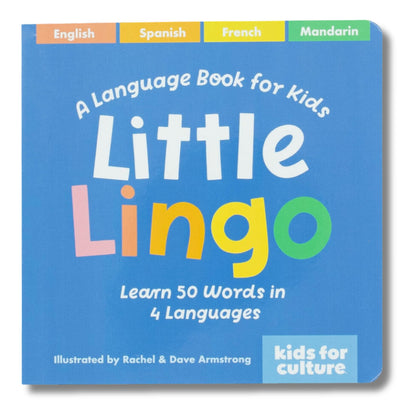 Kids for Culture: Little Lingo: A Language Book for Kids