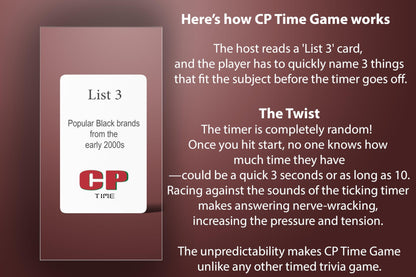 Cp Time Game: A Party Game for US - Card Game for The Culture. Beat The Unpredictable Timer!, Black Trivia Style Game, Multiple Categories: Pop Culture, Music, General Knowledge, & More!