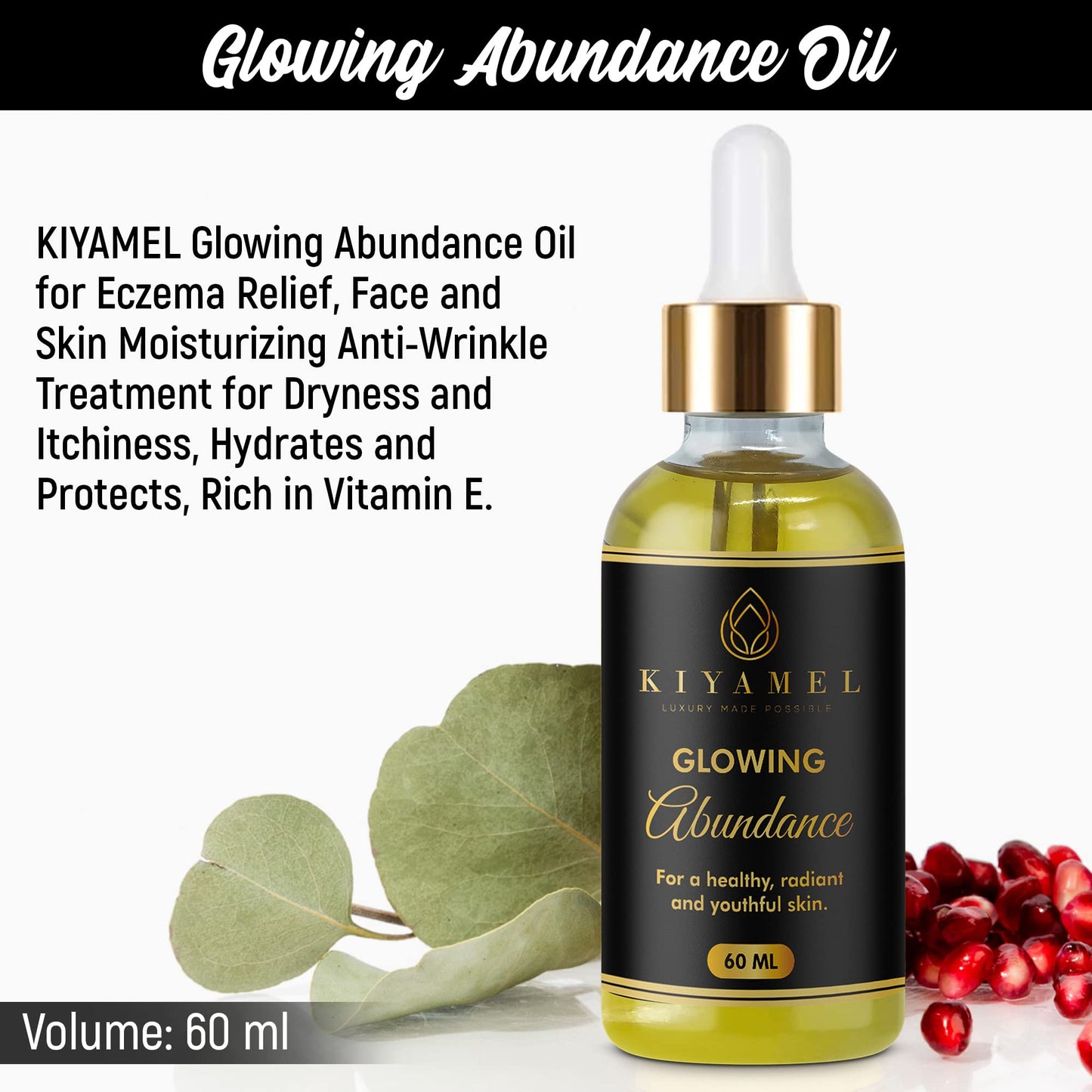 KIYAMEL Glowing Abundance Oil for Eczema Relief, Face and Skin Moisturizing Anti-Wrinkle Treatment for Dryness and Itchiness, Hydrates and Protects, Rich in Vitamin E