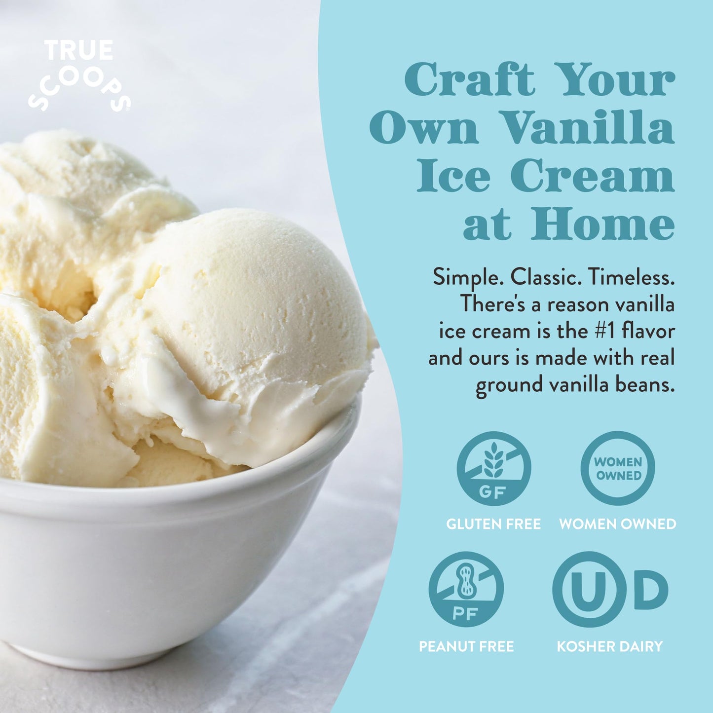 True Scoops 6-Pack Vanilla Bean Ice Cream Mix. Add One Ingredient - Half & Half! Makes 1 Pint of Premium, Homemade Ice Cream With An Electric Mixer. Made With Real Vanilla Beans. Gluten-Free, Peanut-Free, and Kosher. (141g ea)