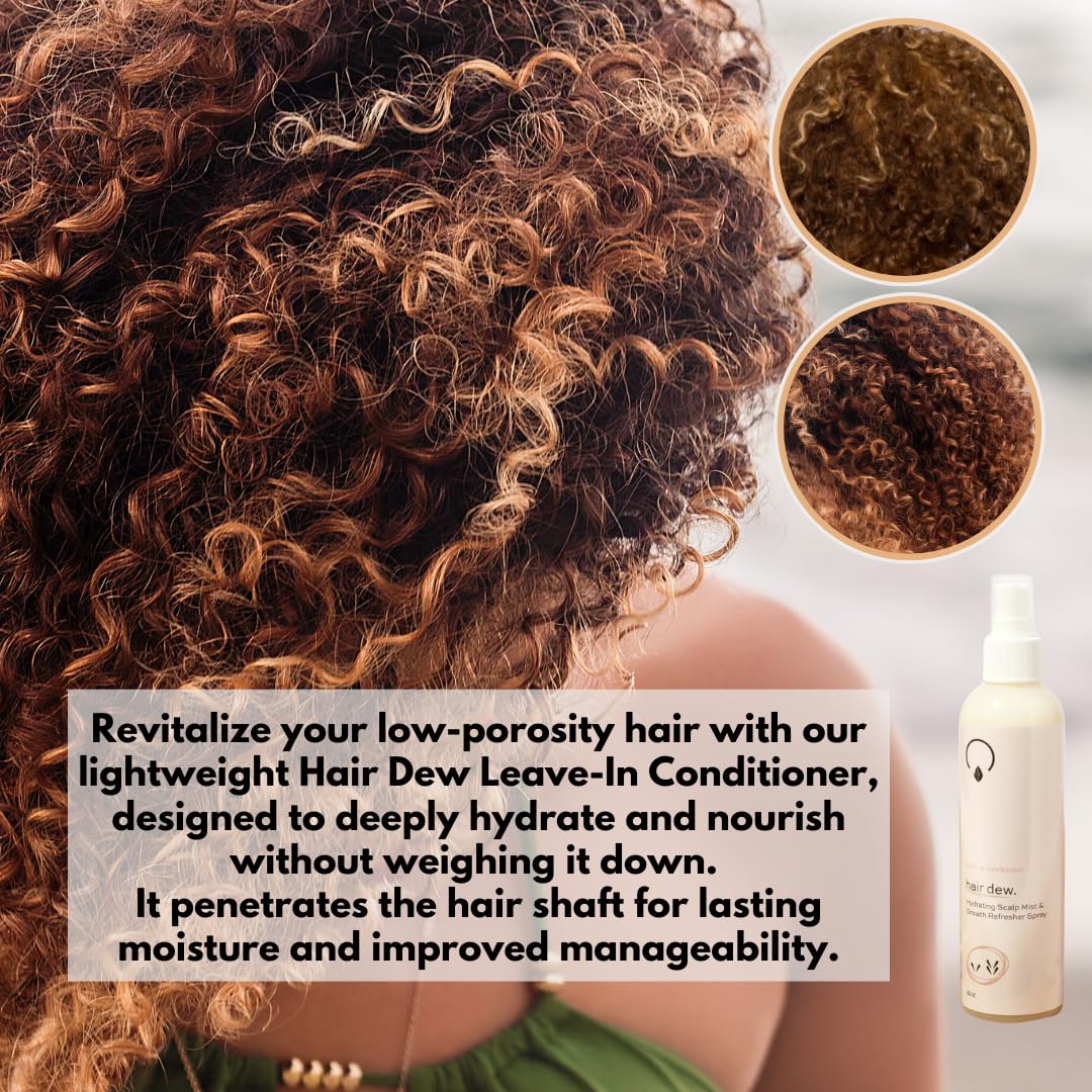 OrganiGrowHairCo Hair Dew Low Porosity Leave in Conditioner