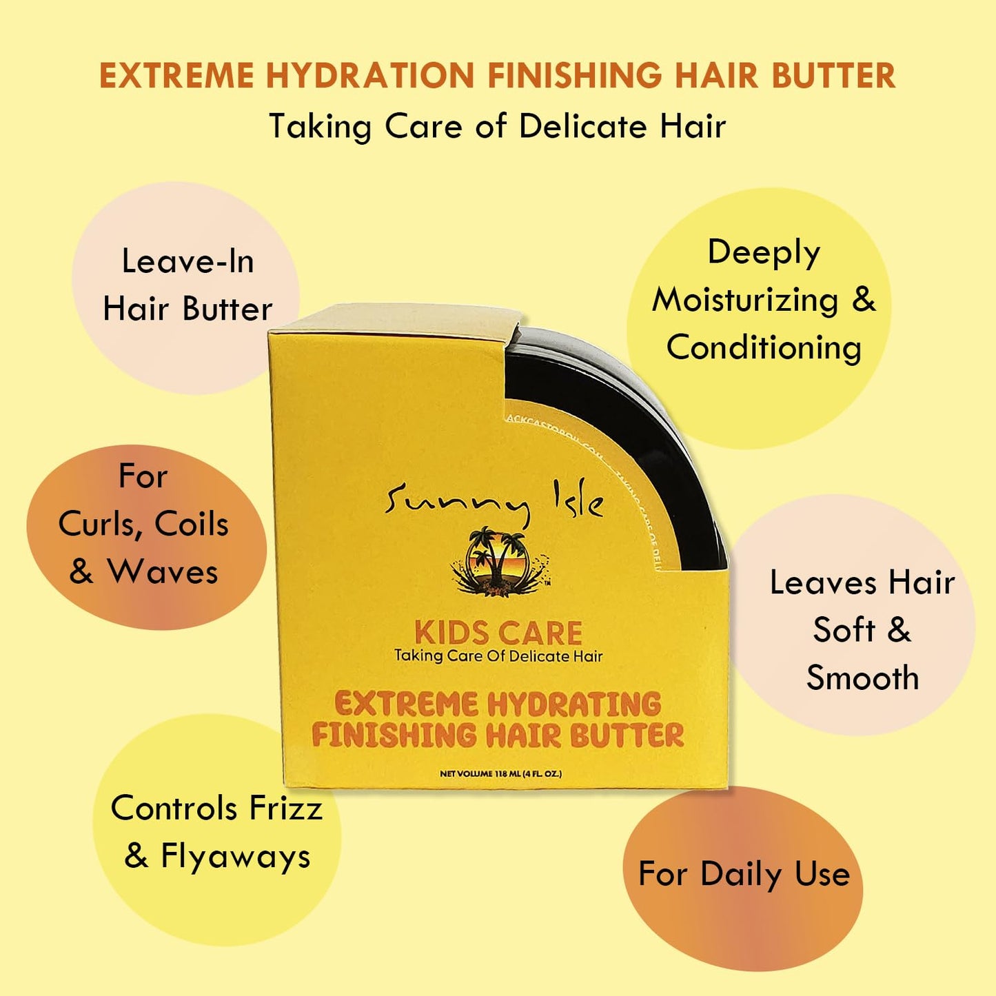 Sunny Isle Kids Care Extreme Hydrating Finishing Hair Butter 4oz | Gentle Care Formula for Daily Use | Promotes Softer, Smoother Hair | Frizz & Flyaway Control