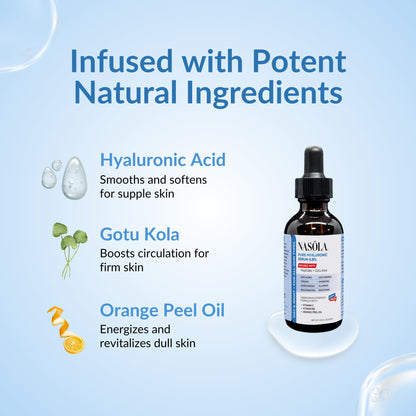Nasola 6.8% Pure Hyaluronic Acid Serum for Face, Hyaluronic Acid Moisturizer - Get the Moisture Your Skin Needs for a Healthy, Youthful Glow with Orange Peel Oil, Vitamin B5 and C, 2.02 Oz