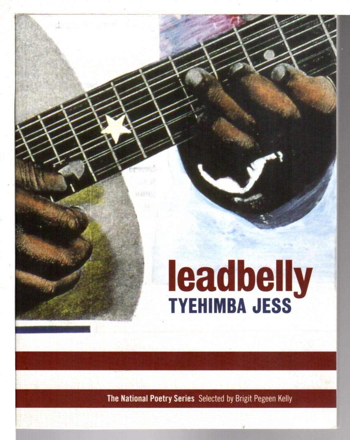 leadbelly: poems (National Poetry Series)