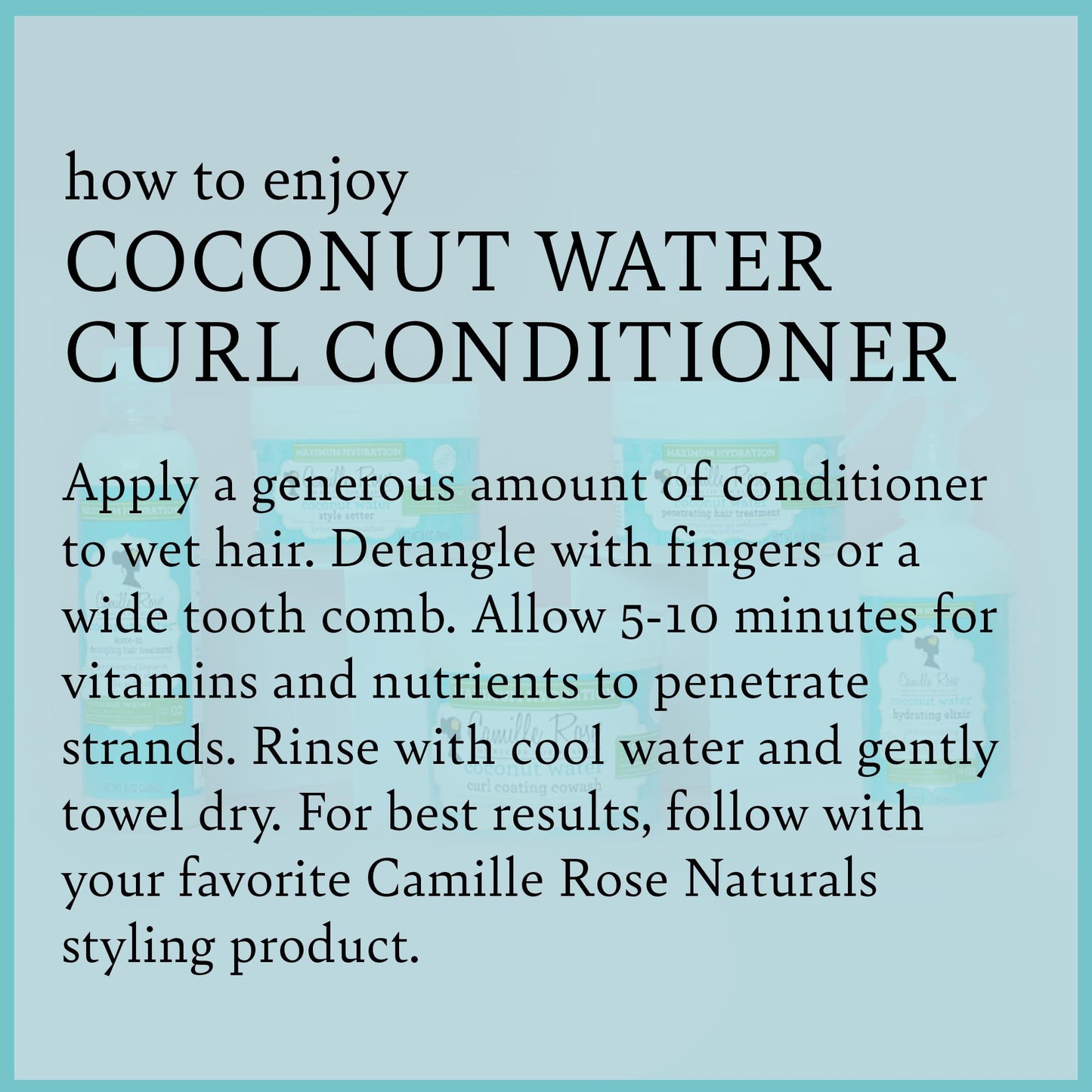 Camille Rose Coconut Water Curl Conditioner with Natural Coconut, Rosemary, & Castor Oils to Hydrate and Detangle, for Curly & Coily Hair Types, 12 oz