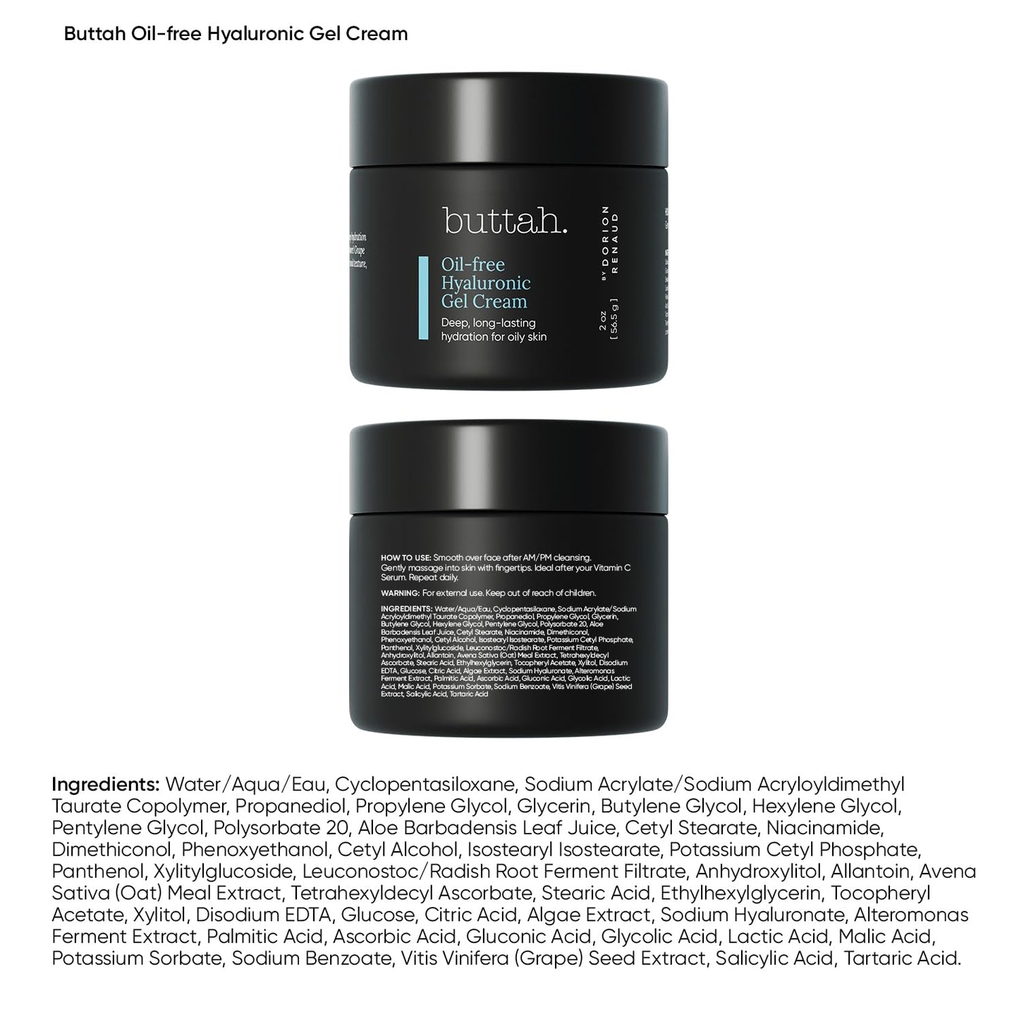 Buttah Skin by Dorion Renaud Oil-Free Hyaluronic Gel Cream 2oz - Daily Moisturizer - Hyaluronic Acid for Deep Hydration - AM & PM Moisturizer - Naturally Based Skin Care - Black-Owned Skincare