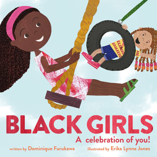 Black Girls: A celebration of you!