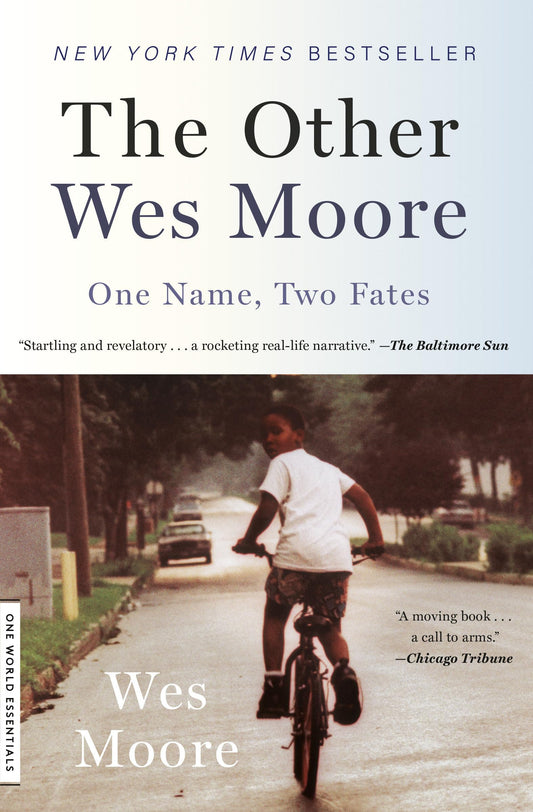 The Other Wes Moore: One Name, Two Fates (One World Essentials)