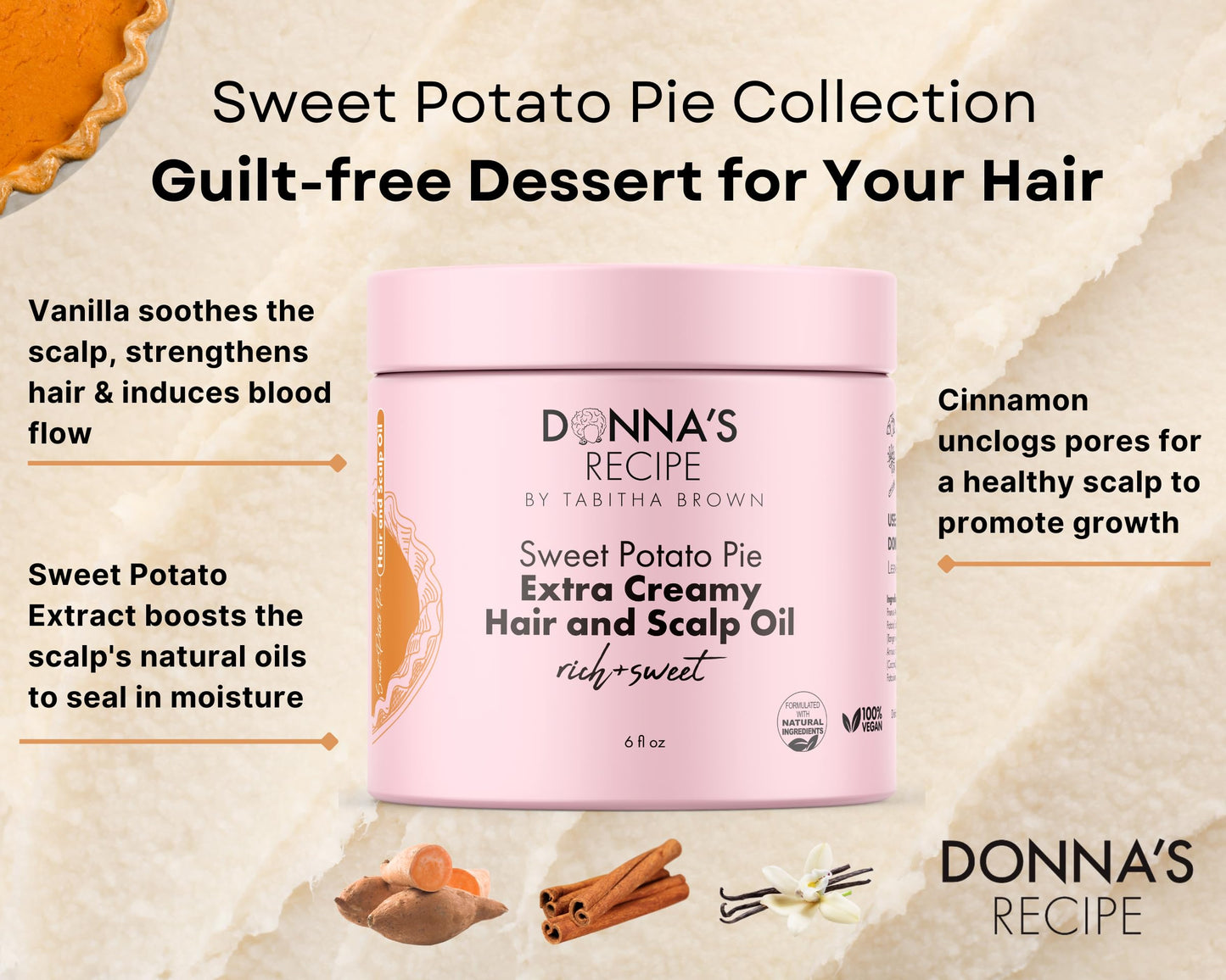 Donna's Recipe by Tabitha Brown Hair & Scalp Oil (LOC System) Sweet Potato Pie Extra Creamy