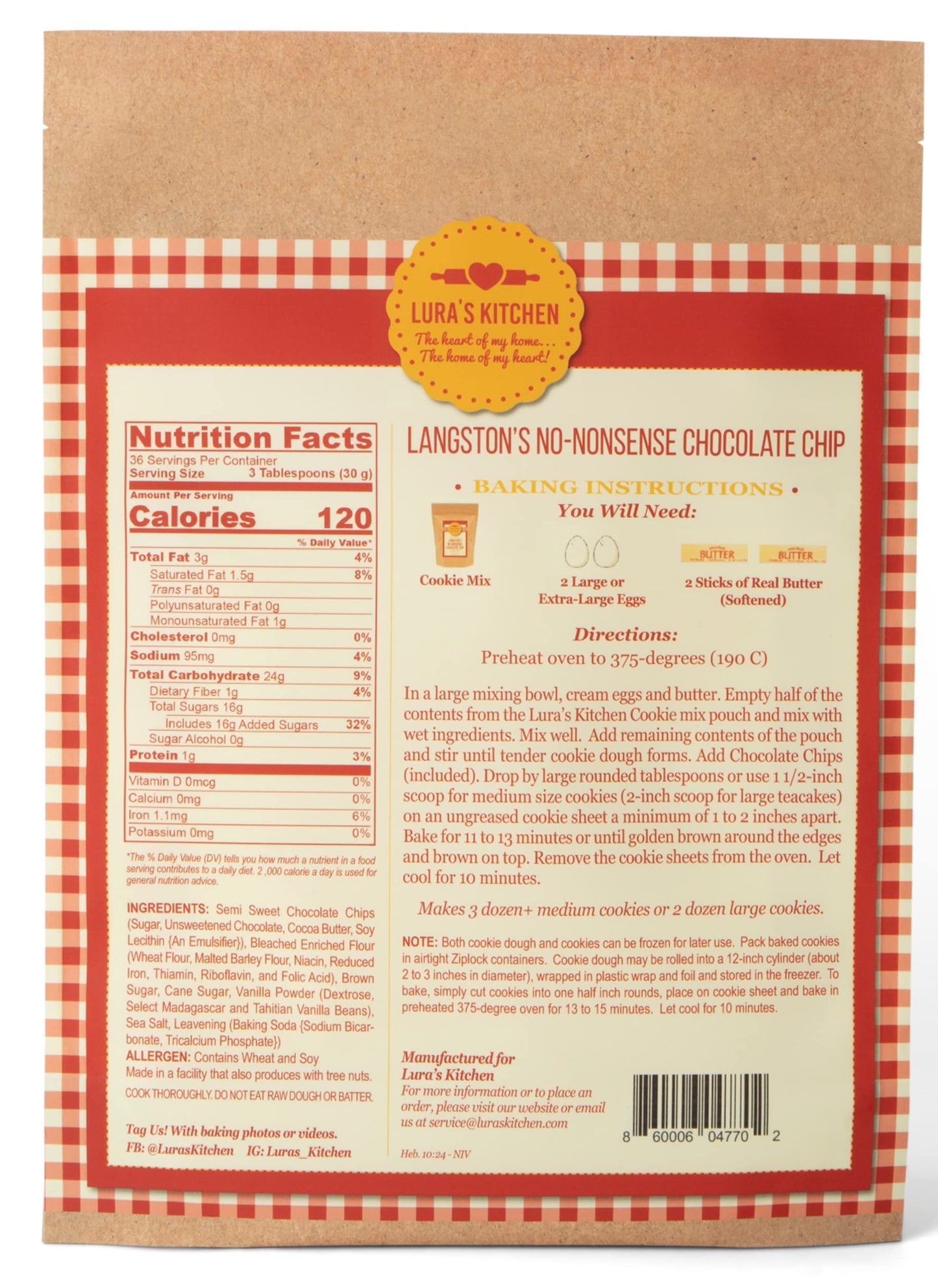 LURA’S KITCHEN IT’S ALL IN THE MIX - Langston’s No-Nonsense Chocolate Chip Premium Gourmet Dry Cookie Dough Mix. American ingredients 100% Responsibly Sourced Semi-Sweet Chocolate Chips. Easy, Fast, No Mess. Homemade Love For Baking, Gifts, Home & Holiday