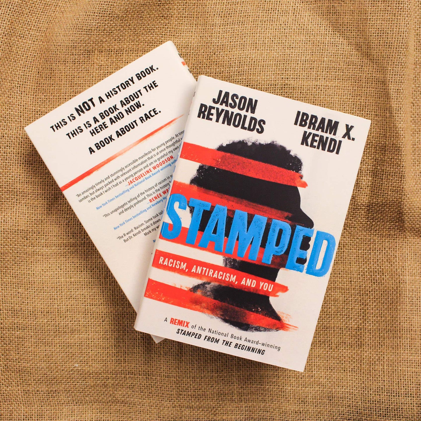Stamped: Racism, Antiracism, and You: A Remix of the National Book Award-winning Stamped from the Beginning