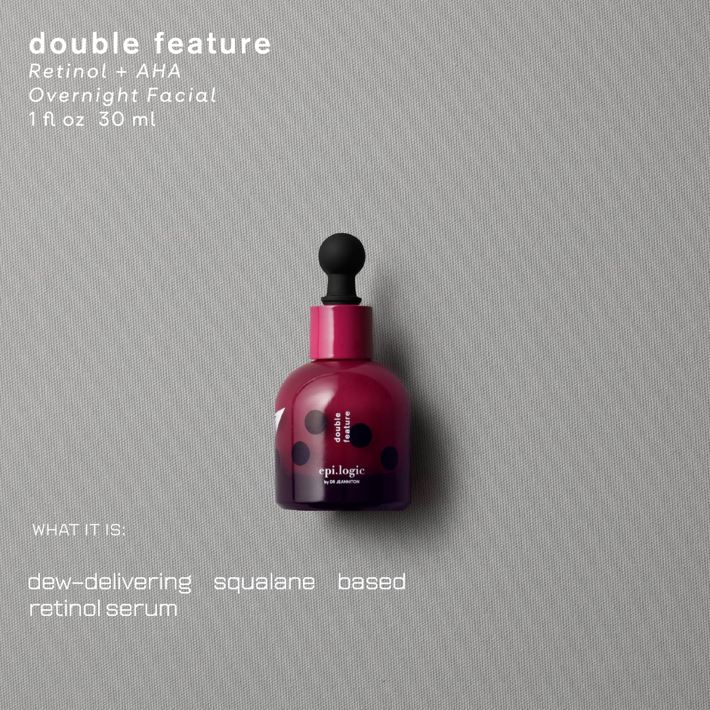 epi.logic Double Feature | Retinol + AHA Overnight Facial 30 ml / 1 fl oz