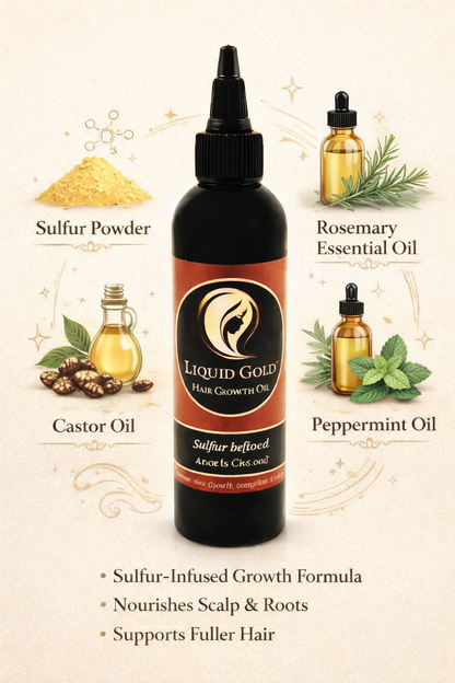 Liquid Gold Hair Growth Oil –  Strengthens, Nourishes and Supports Thicker Fuller Hair - Sulfur Infusion