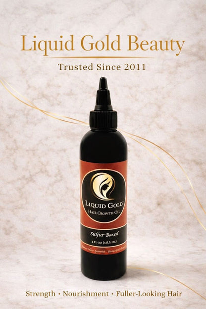 Liquid Gold Hair Growth Oil –  Strengthens, Nourishes and Supports Thicker Fuller Hair - Sulfur Infusion
