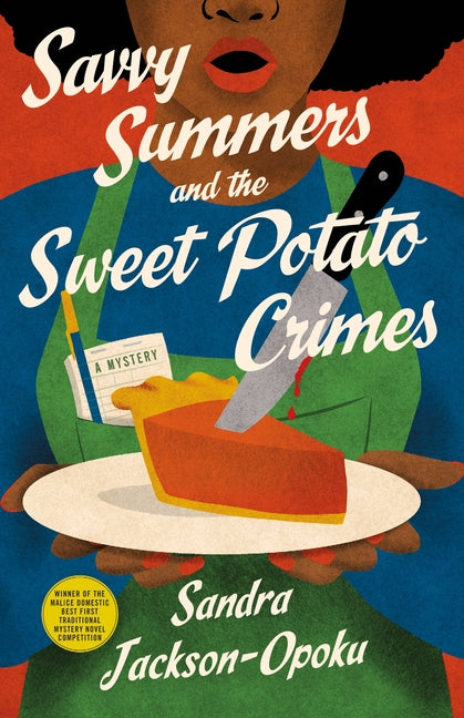 Savvy Summers and the Sweet Potato Crimes: A Mystery