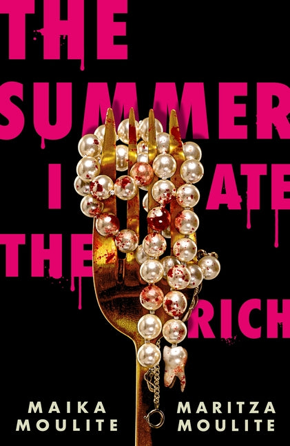Summer I Ate the Rich