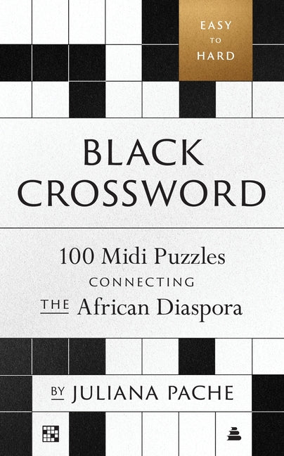Black Crossword: 100 MIDI Puzzles Connecting the African Diaspora