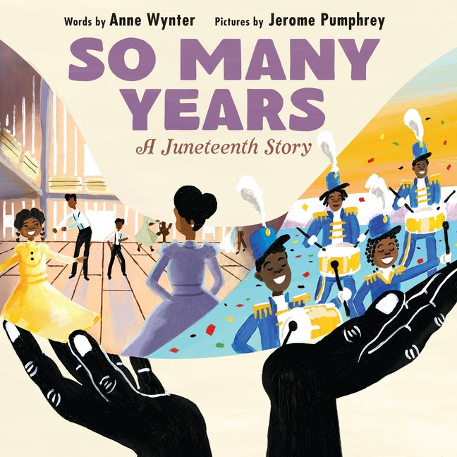 So Many Years: A Juneteenth Story