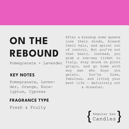 On the Rebound, Pomegranate + Lavender 11oz Candle