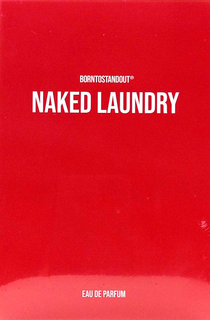 BORNTOSTANDOUT NAKED LAUNDRY EAU DE PARFUM SPRAY UNISEX 1.69 Oz / 50 ml NEW!!!