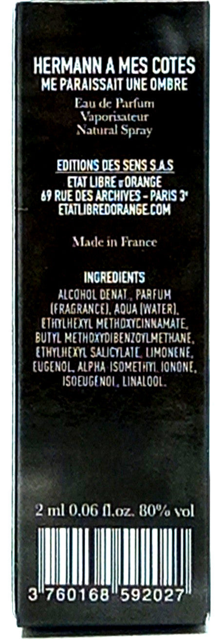 ETAT LIBRE D'ORANGE HERMANN A MES COTES ME PARAISSAIT UNE OMBRE EDP VIAL 0.06 Oz