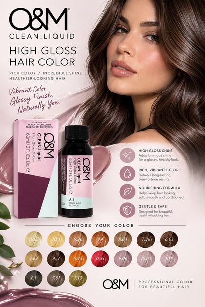 O&M CLEAN LIQUID HIGH GLOSS HAIR COLOR DEMI PERMANENT 2 fl. oz. CHOOSE YOUR