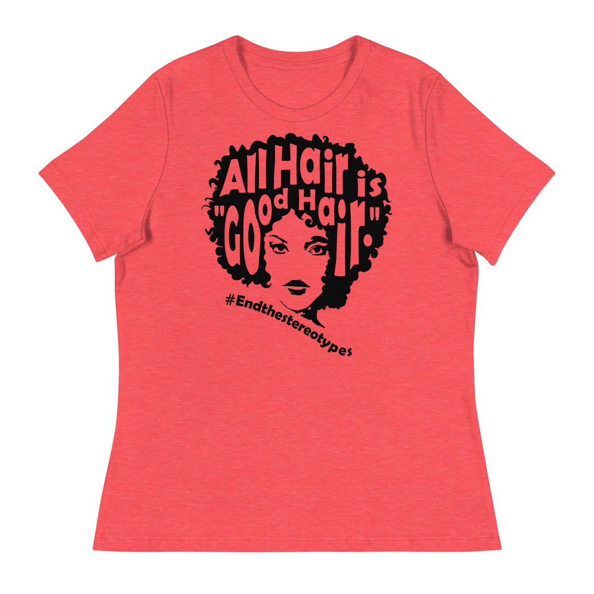 All Hair is Good Hair T-Shirt