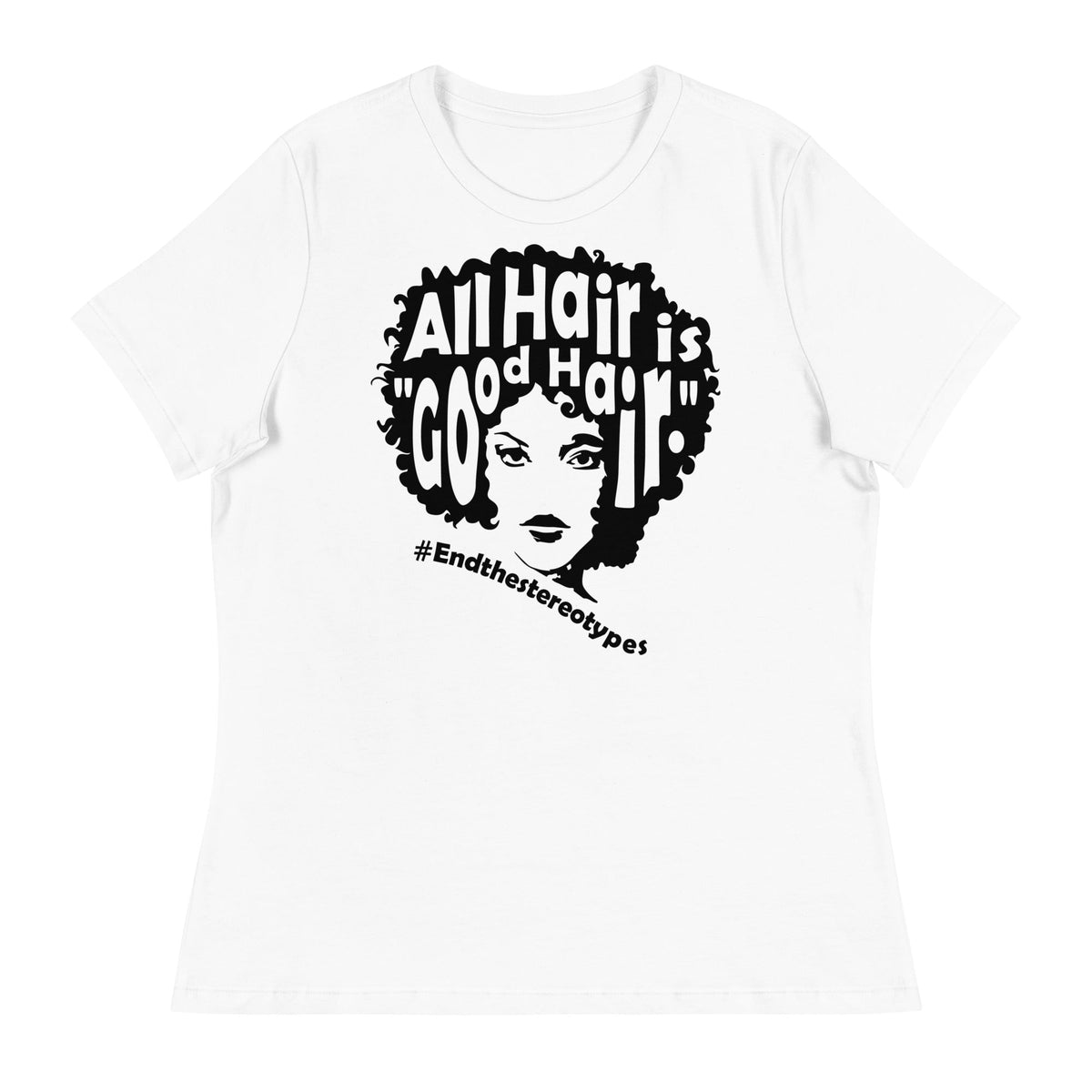 All Hair is Good Hair T-Shirt