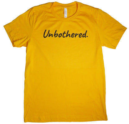 Unbothered T-Shirt