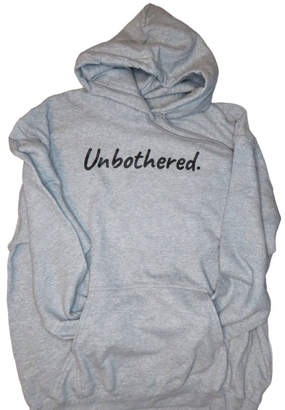 Unbothered Hoodie