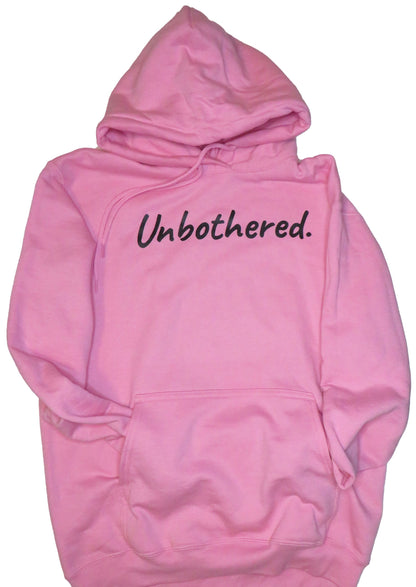 Unbothered Hoodie