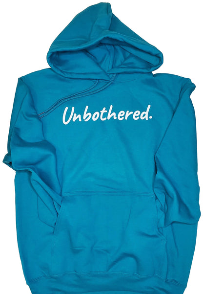 Unbothered Hoodie