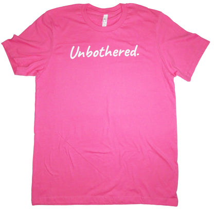 Unbothered T-Shirt