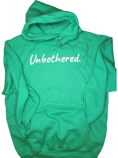 Unbothered Hoodie